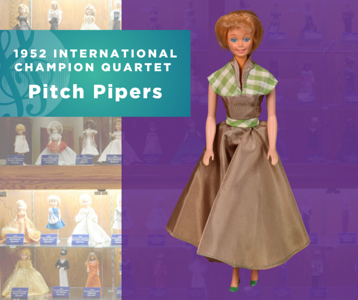 1952 Sweet Adelines International Champion Quartet Doll, Pitch Pipers!