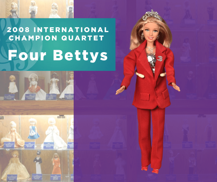 Representing...The 2008 Sweet Adelines International Champion Quartet, Four Bettys!