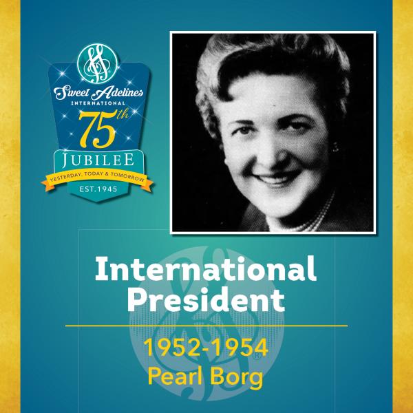 Sweet Adelines Past International President 1952-1954 Pearl Borg 