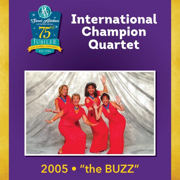 "the BUZZ", 2005 Champion Quartet