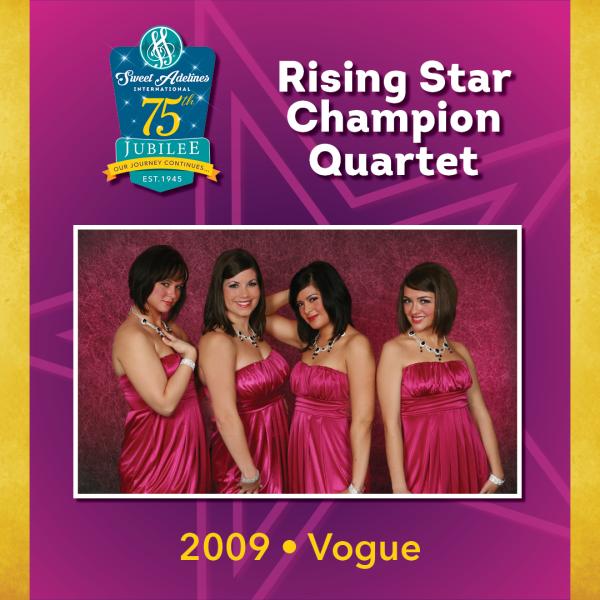 Vogue, 2009 Rising Star Champions
