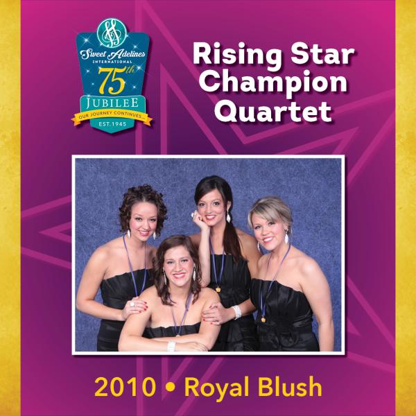 Royal Blush, 2010 Rising Star Champions