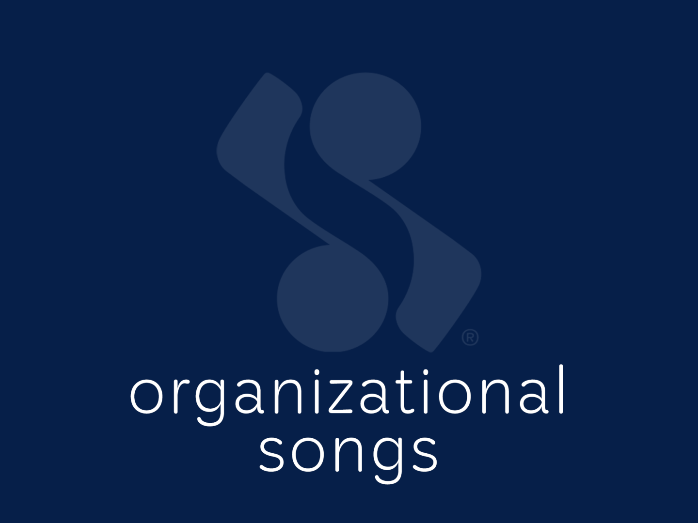Organizational Songs