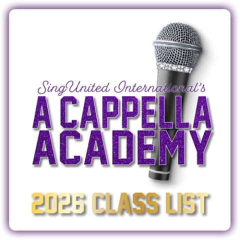 SingUnited International's A Cappella Academy Class List