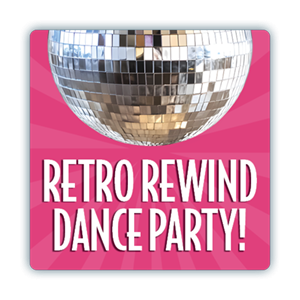 Retro Rewind Dance Party