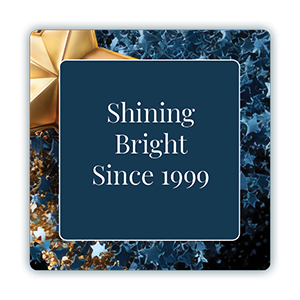 Shining bright since 1999